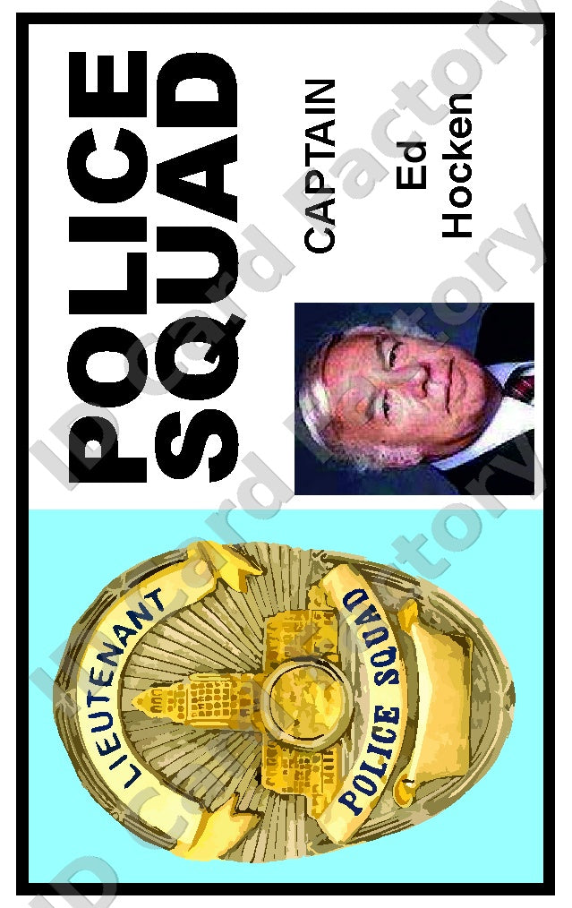 Ed Hocken | Naked Gun Police Squad ID | ID Card Factory