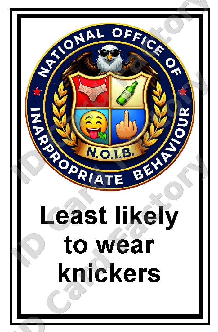 Most Likely to Flash Their Knickers | N.O.I.B. ID Card | Personalised | ID Card Factory