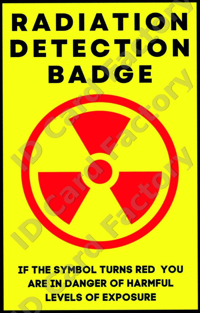 Radiation Detection Badge | Novelty ID Card | ID Card Factory
