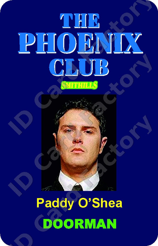 Paddy | Phoenix Nights The Phoenix Club ID Card | ID Card Factory