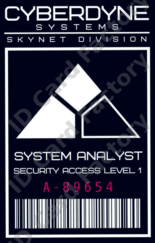 Cyberdyne Systems Analyst ID | Terminator | | ID Card Factory