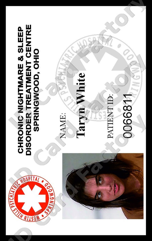 Taryn White | A Nightmare on Elm Street Westin Hills Patient ID Card | ID Card Factory