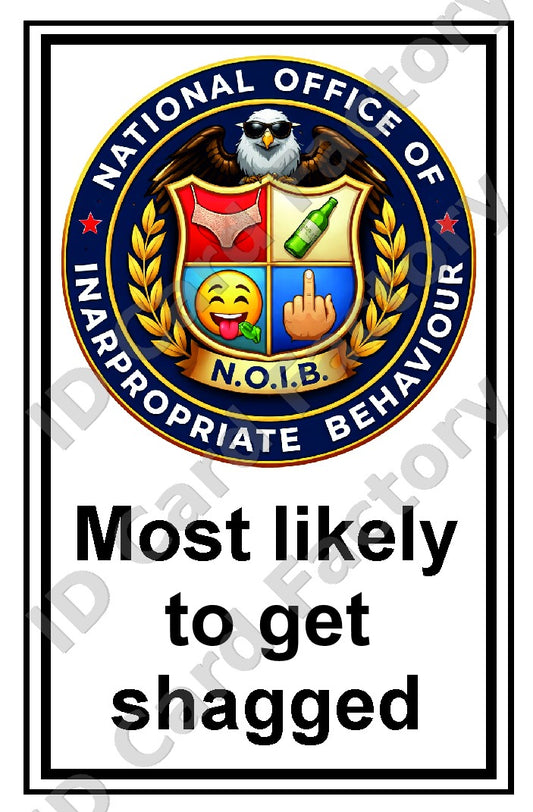 Most Likely to Have Shagged | N.O.I.B. ID Card | Personalised | ID Card Factory