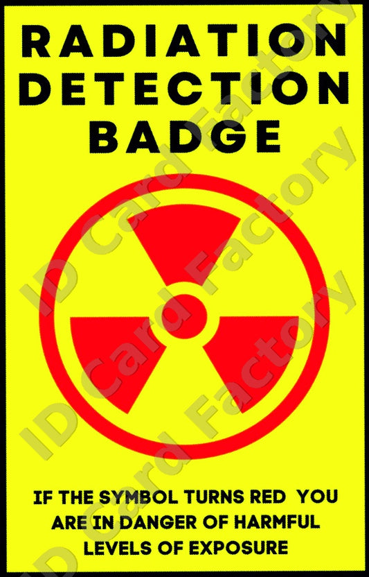 Radiation Detection Badge | Novelty ID Card | ID Card Factory